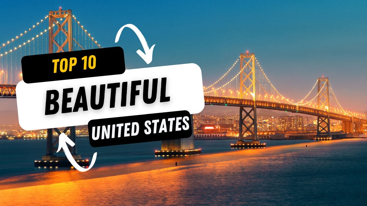 Top 10 Beautiful Places to Visit in the United State | Travel VDO 4K