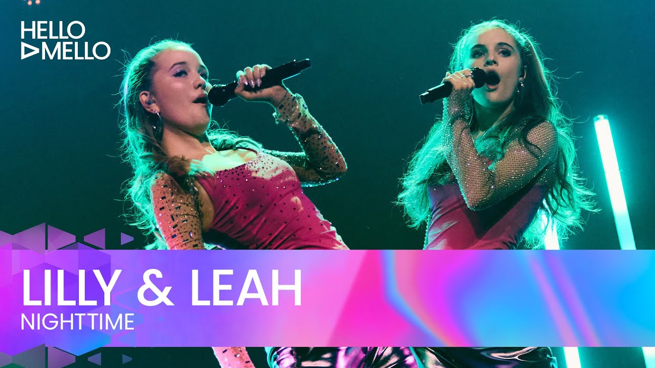 Hello Mello: Lilly & Leah - Nighttime