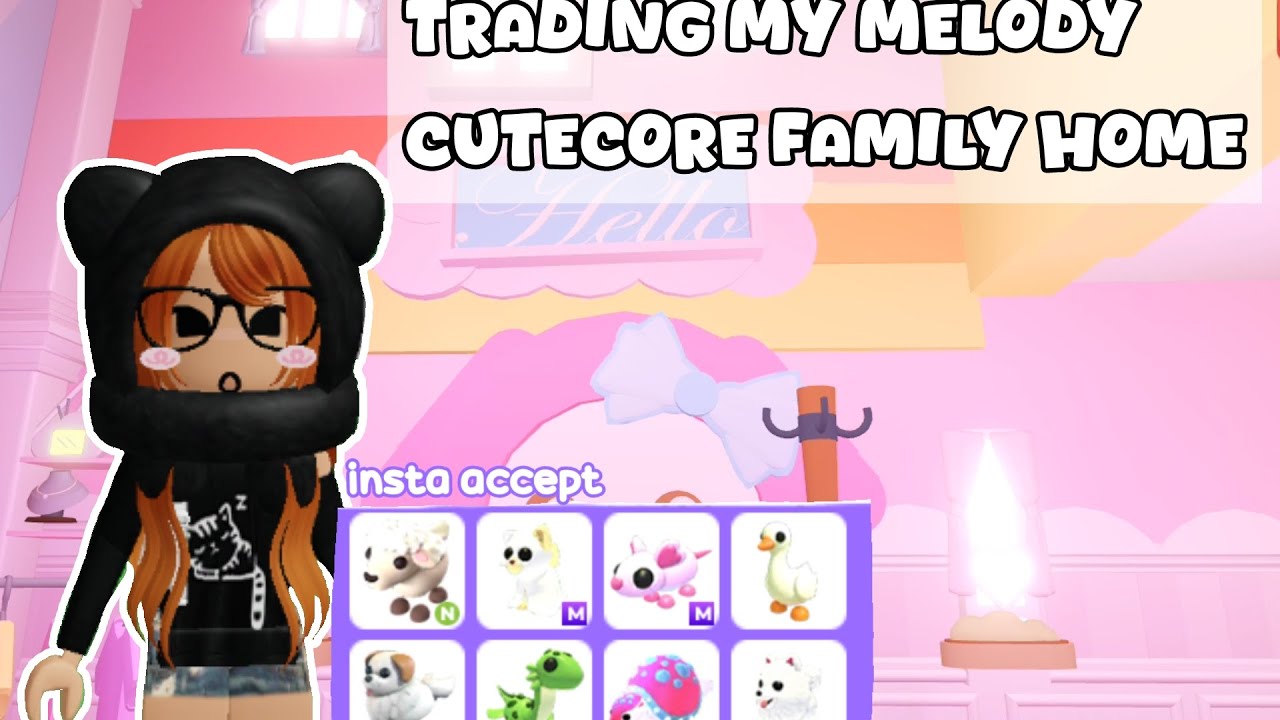 Trading cutecore my Melody family home costs 6-8k