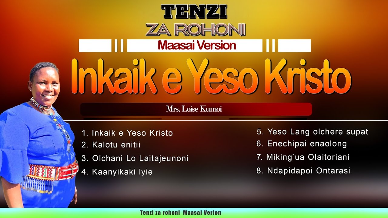TENZI ZA ROHONI mix Maasai version by Mrs Loise kumoi.