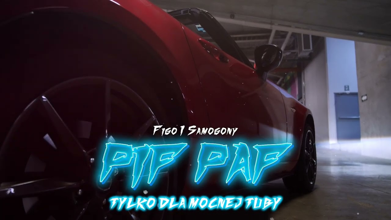 Figo & SAMOGONY - PIF PAF (💣TYLKO DLA MOCNEJ TUBY💣)
