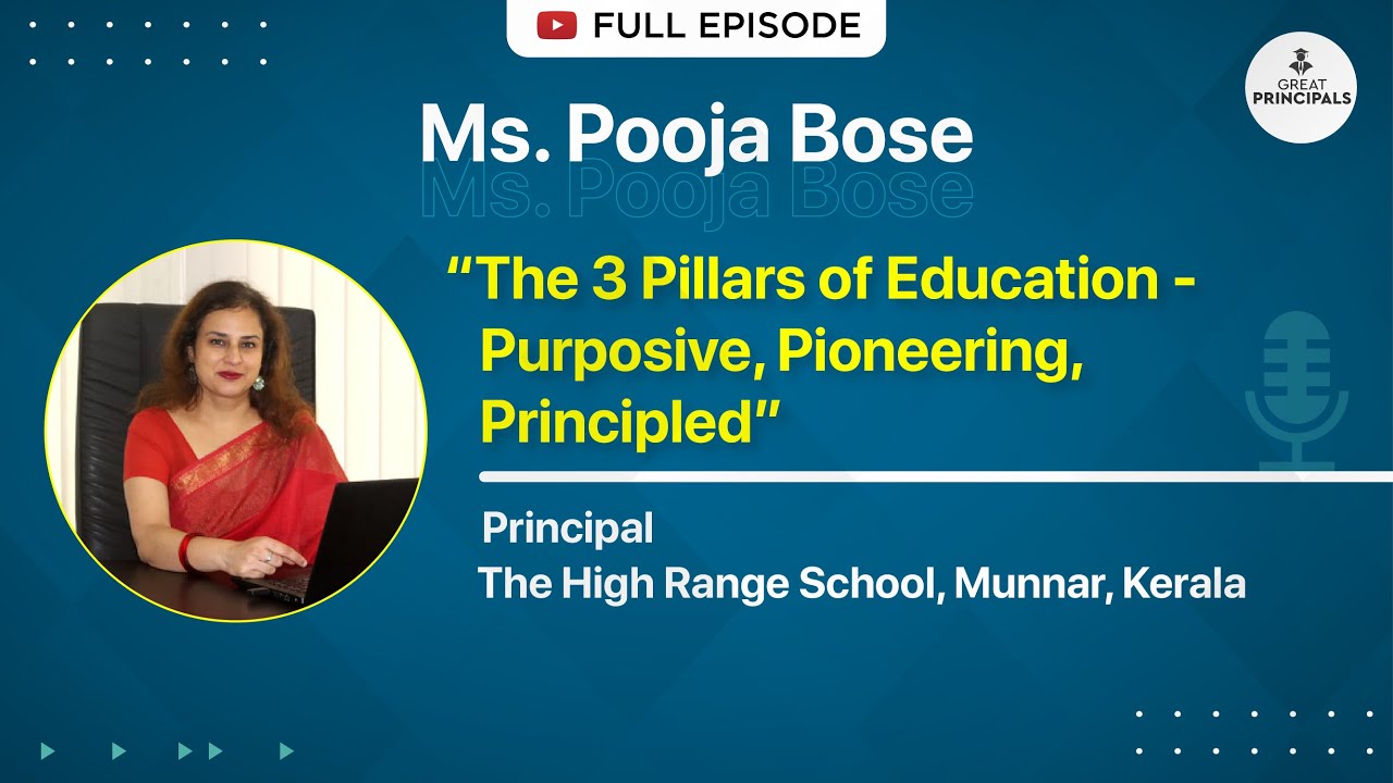 Great Principals | Talk Show | Principal | Ms. Pooja Bose | THE HIGH RANGE SCHOOL | Education