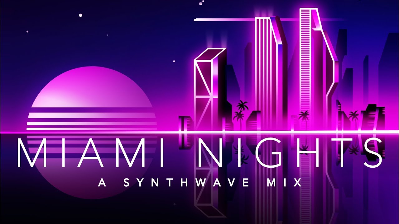 Miami Nights - A Synthwave Mix