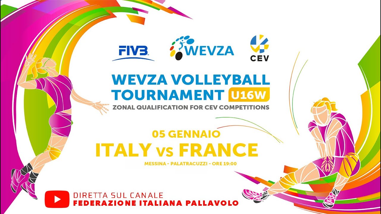 WEVZA VOLLEYBALL TOURNAMENT U16W: ITALY vs FRANCE