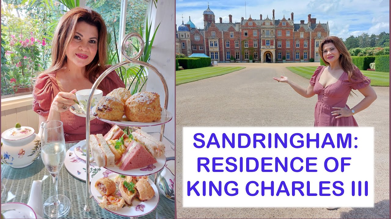 Revisiting Sandringham House, King Charles III's New Gardens & enjoying a Royal Afternoon Tea!