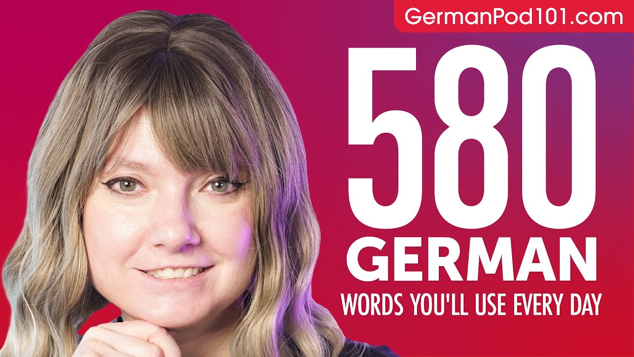 580 German Words You'll Use Every Day - Basic Vocabulary #98