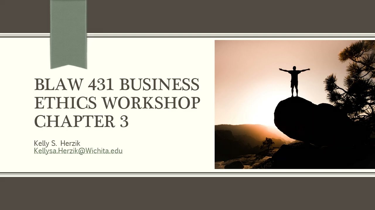 Ethics Workshop Chapter 3