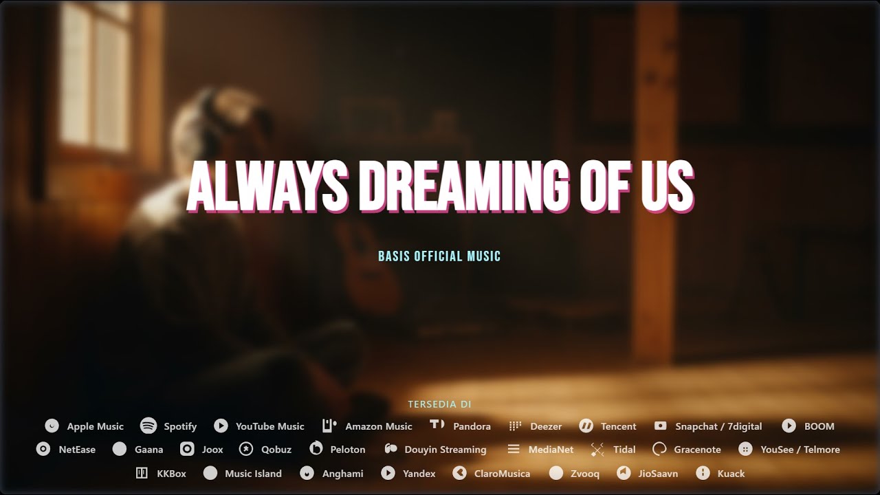 Basis Official Music - Always Dreaming of Us