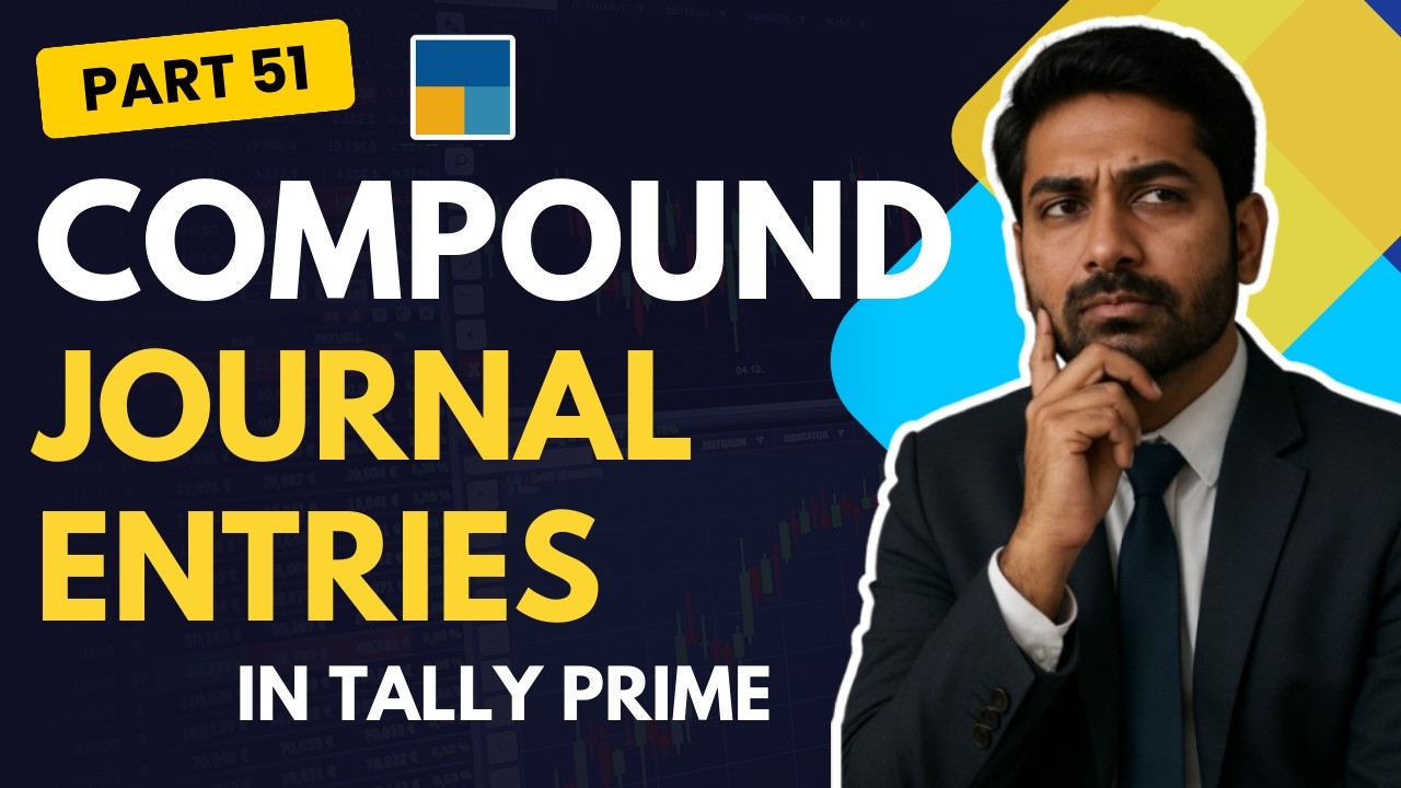 Compound Journal Entries in Tally Prime | Multiple Transactions in One Entry | Part - 51