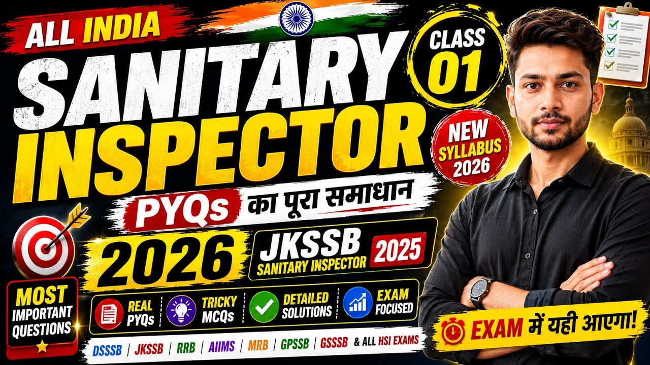 ALL INDIA Sanitary Inspector Exam 2026 PYQs | JKSSB SI 2025 Questions with Solution | Class 01 