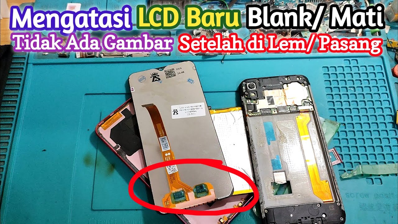 Mengatasi LCD Baru Mati/ Blank Tidak Ada Gambar Setelah di Lem/ Pasang || Coba di Solatip Itunya Lur