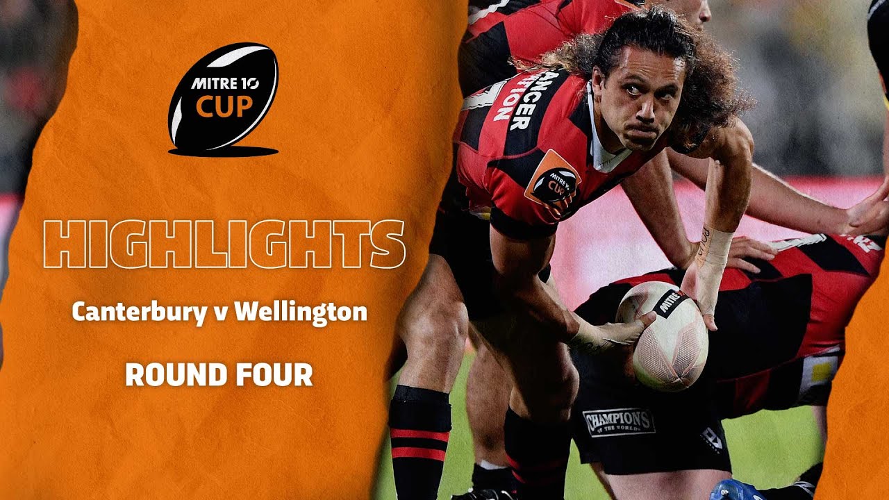 RD 4 HIGHLIGHTS | Canterbury v Wellington (Mitre 10 Cup 2020)
