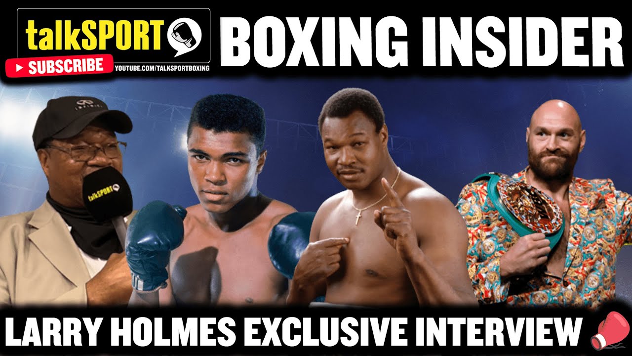 Larry Holmes Boxing Insider Special 🥊 | Fighting Muhammad Ali & Mike Tyson, Tyson Fury & more! 👀💥