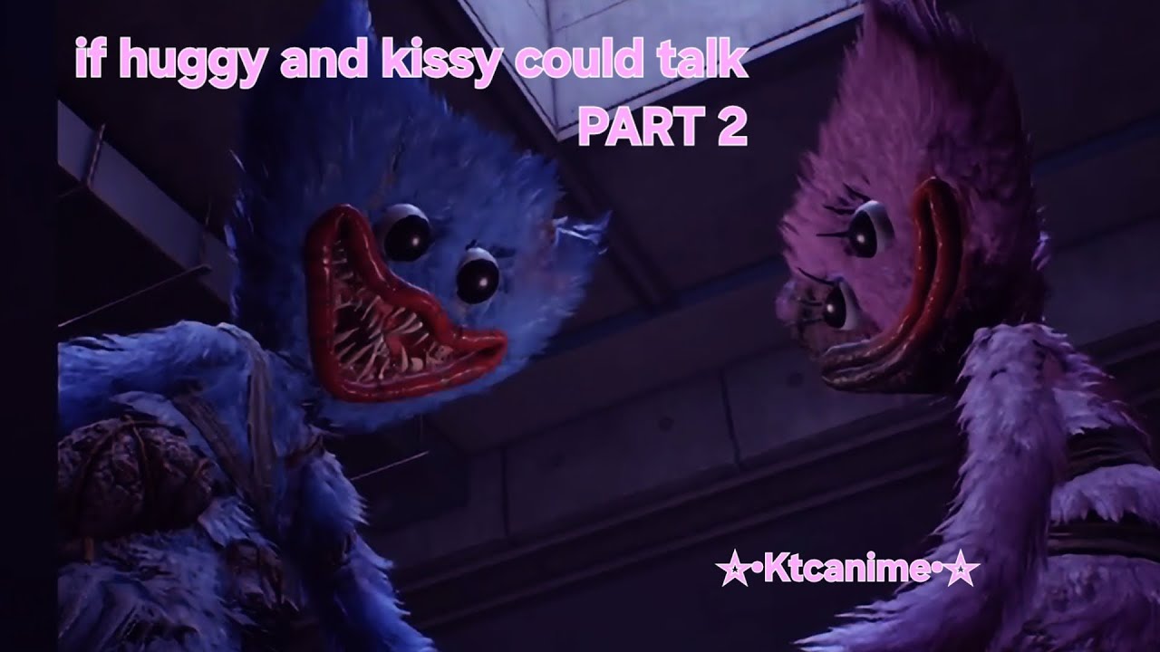 If huggy and kissy could talk part 2