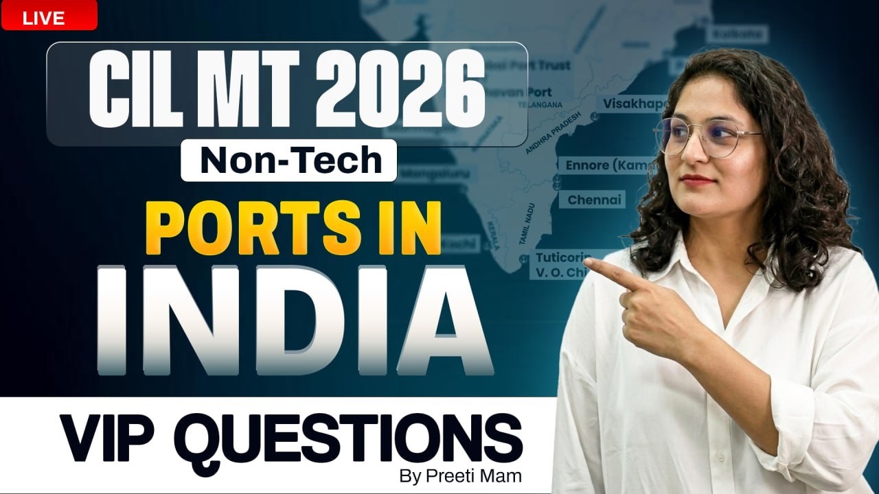 CIL MT 2026 | Ports in India VIP Questions | Non-Tech GK Strategy by Preeti Mam