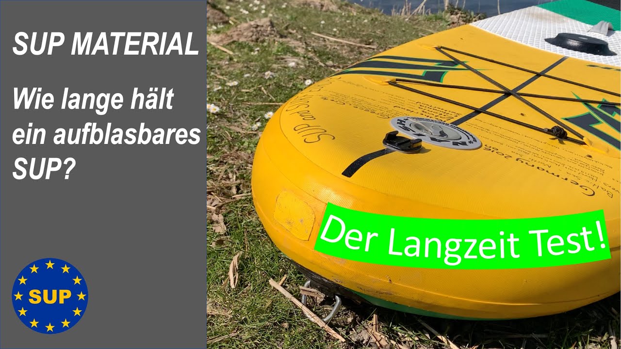 Lebensdauer Inflatable SUP | Wie lange h&auml;lt ein aufblasbares SUP? | Pflegetipps