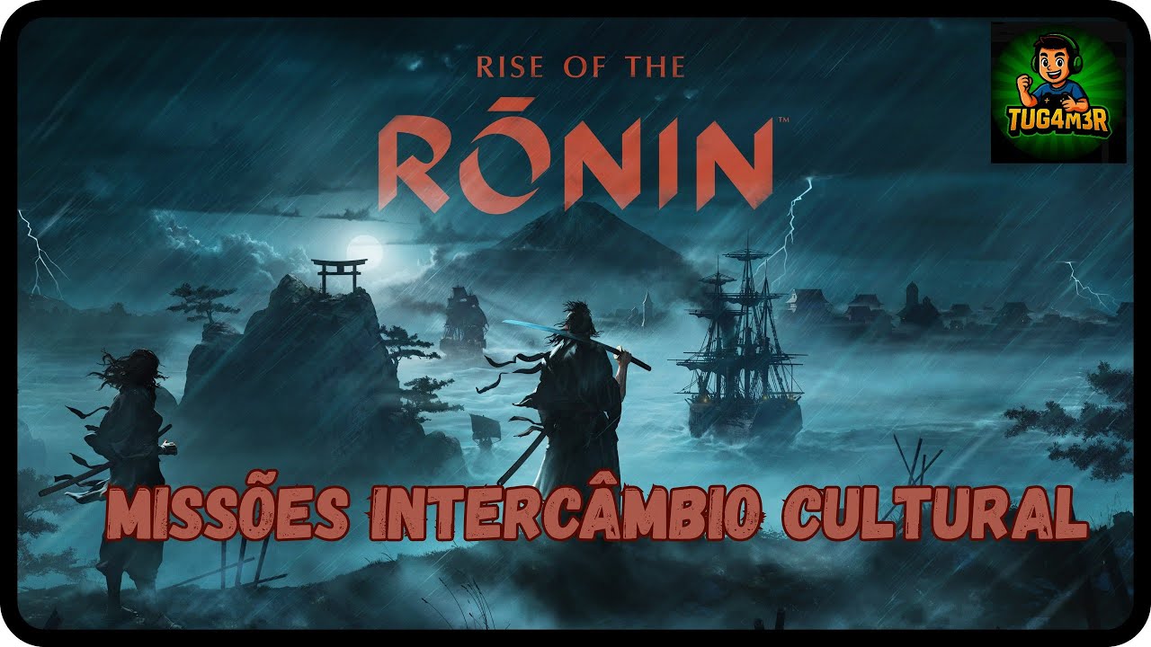 Rise of the Ronin - Missão de intercambio Cultural