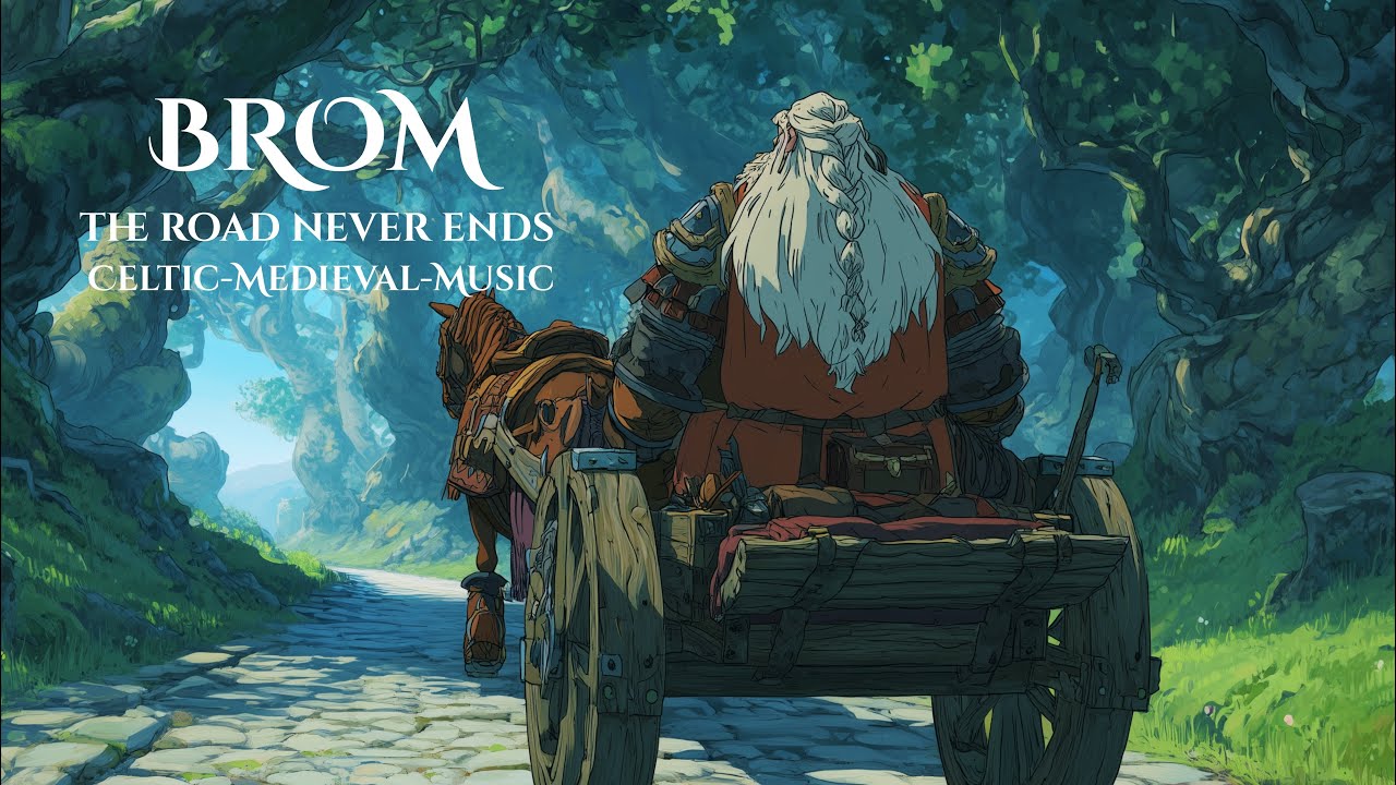 Medieval Fantasy Music for Adventure & Long Journeys | Brom the Wayfarer