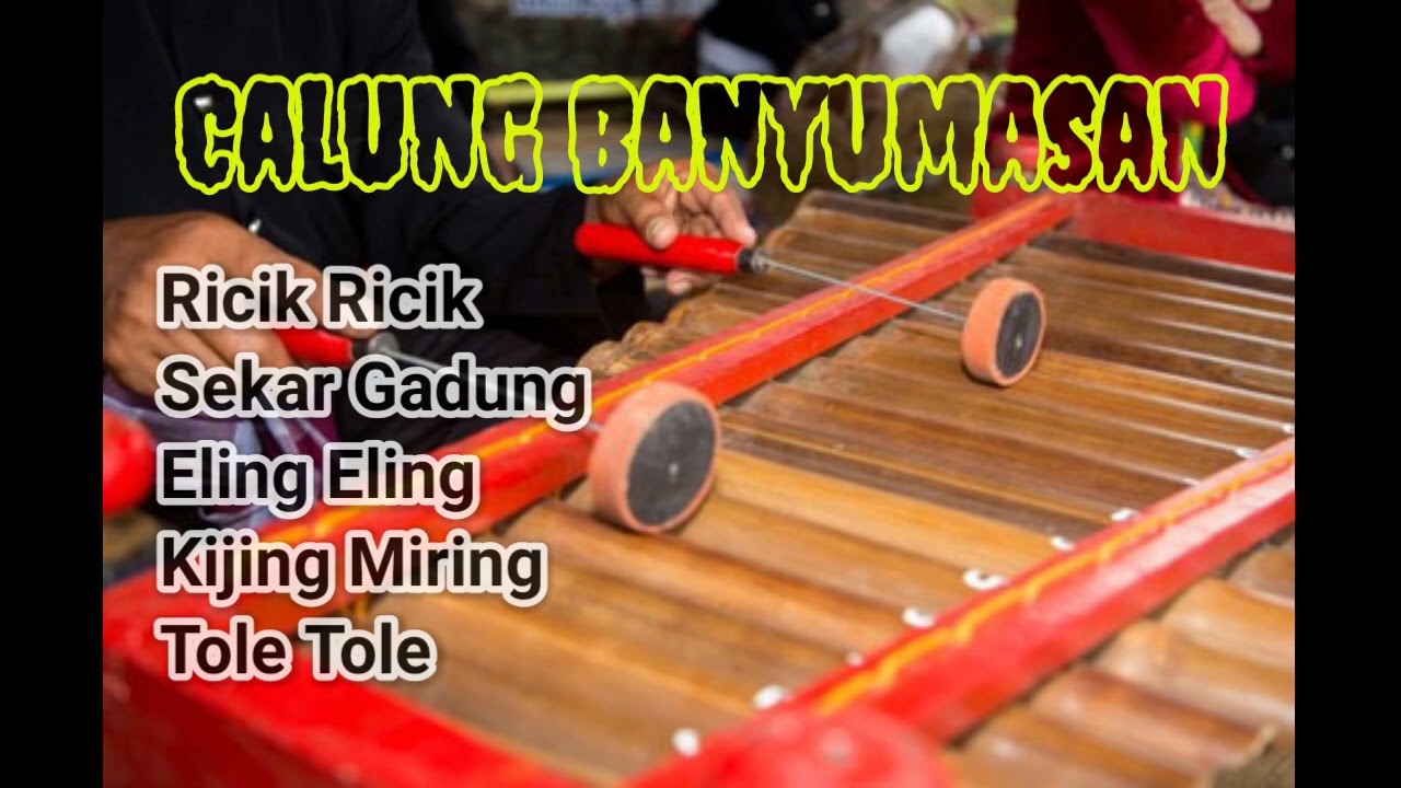 Calung Banyumasan Syahdu || Enak Di Dengar Saat Santai