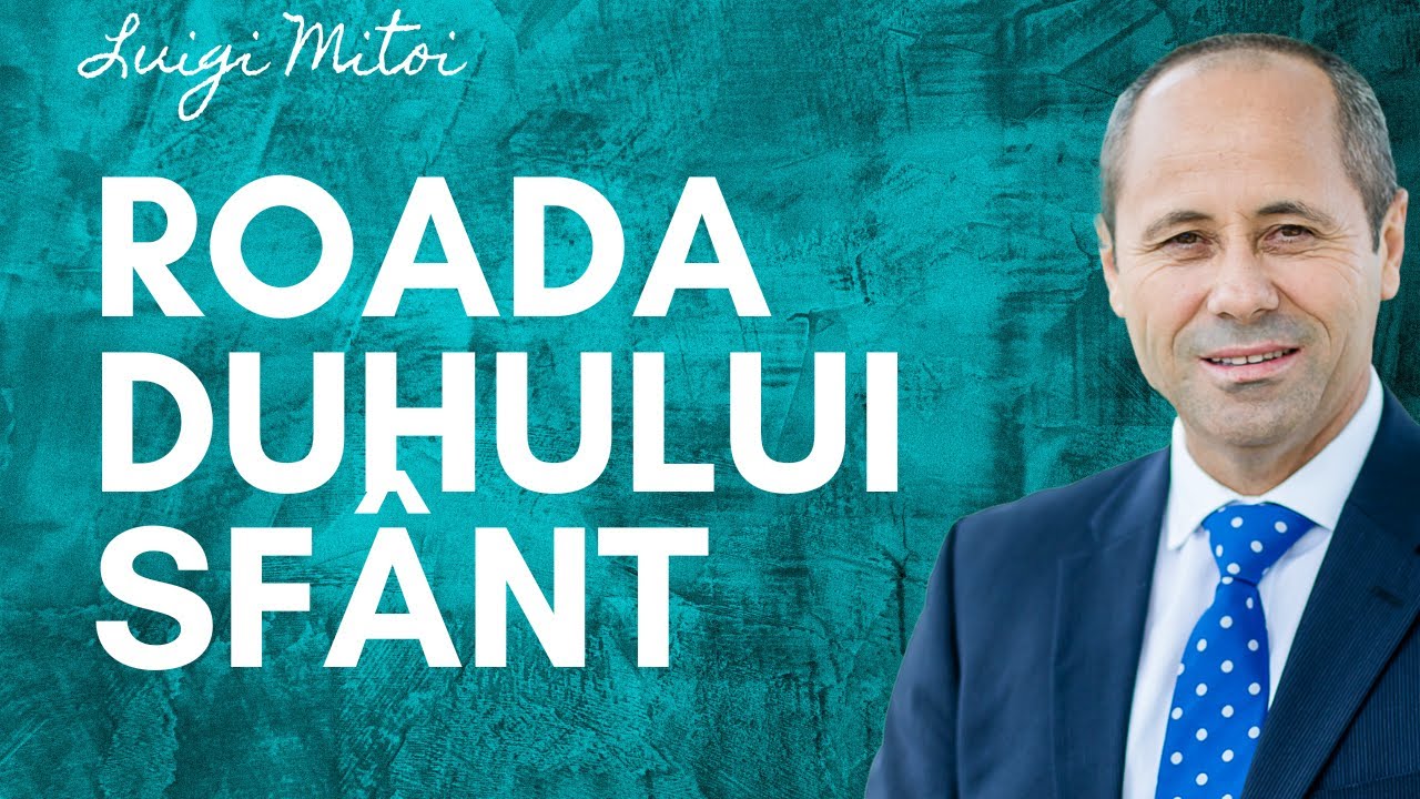 Roada Duhului Sfant - Luigi Mițoi