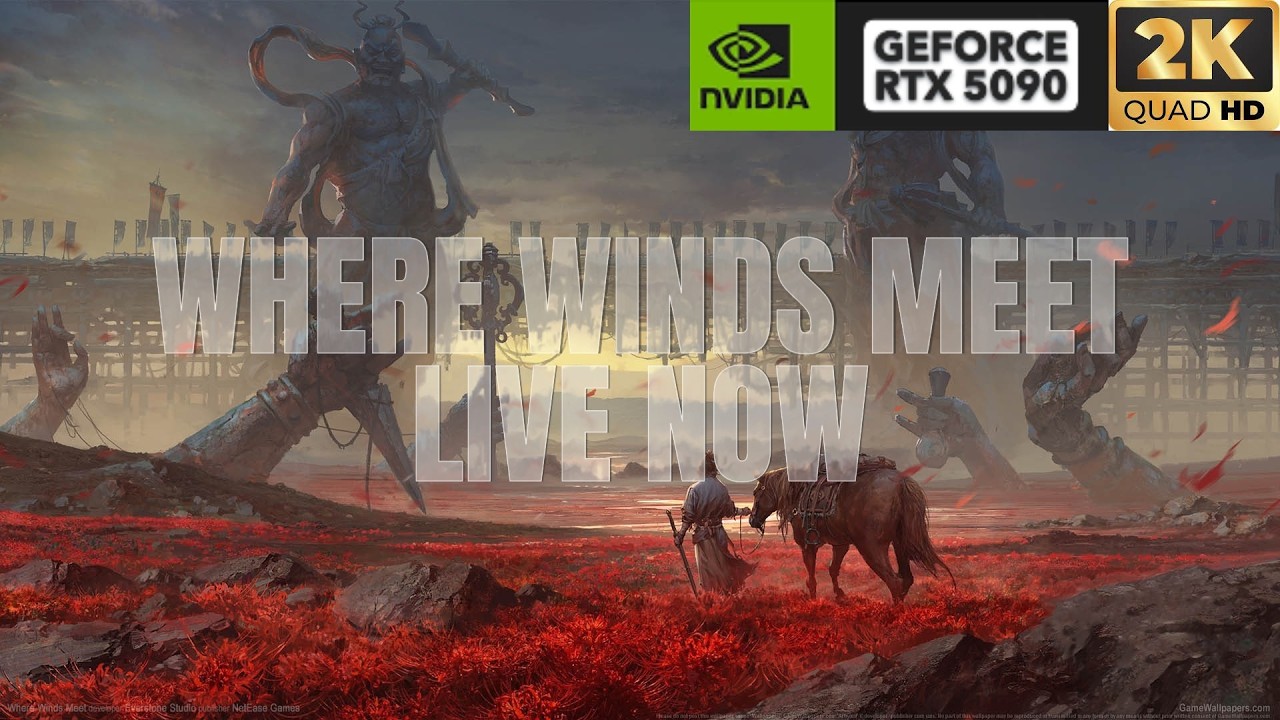 Live Where Winds Meet RTX 5090 AMD 9950x3d 128gb DDR5 GSkill TridentZ5Neo Max Settings 28/02/2026
