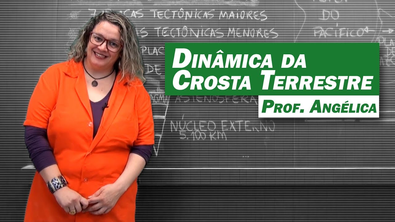 Geografia - Din&acirc;mica da Crosta Terrestre