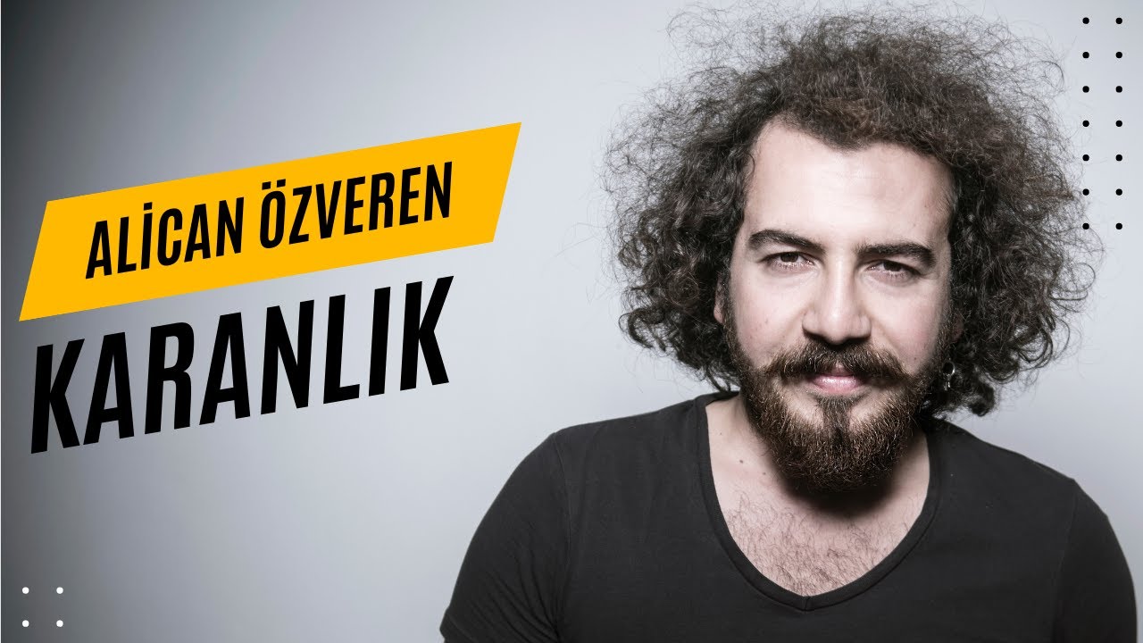 Alican Özveren ~ Karanlık