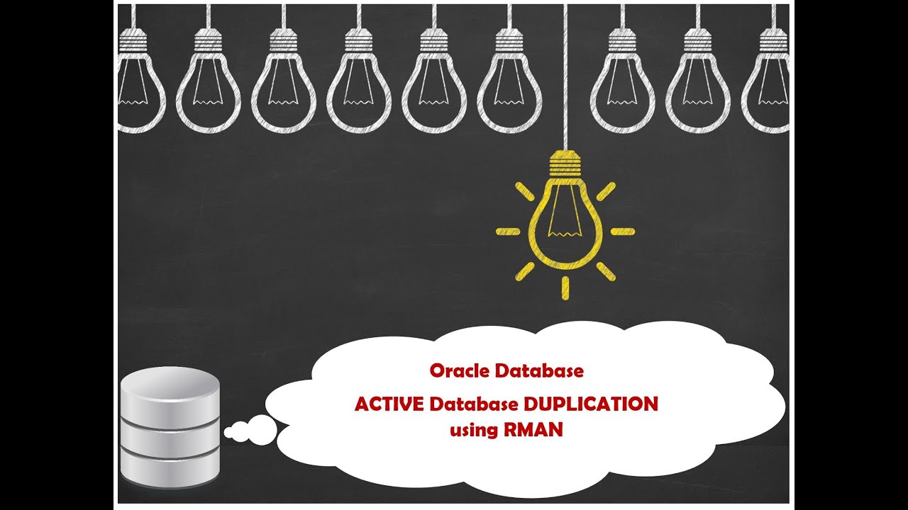 Oracle Database: ACTIVE Database DUPLICATION using RMAN