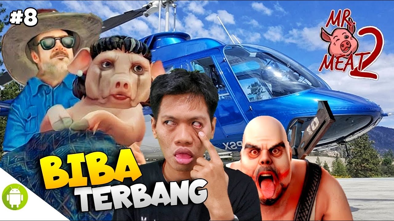 KABUR RAME2 DARI MR MEAT DENGAN HELIKOPTER!! Mr Meat 2 Part 8 [INDO] ~Bisa Naik Biba Wkwk!