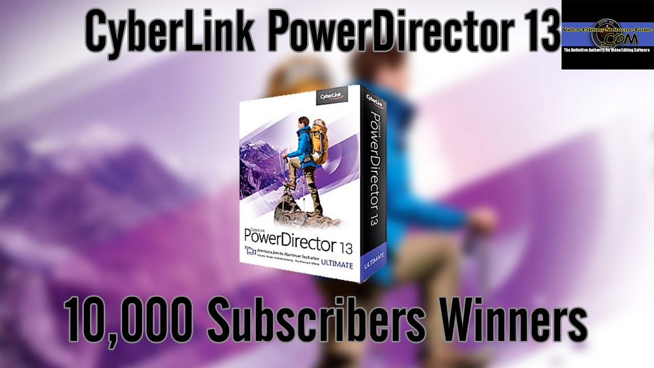 CyberLink PowerDirector 13 Ultimate Winners - VESG 10K Subscribers Contest