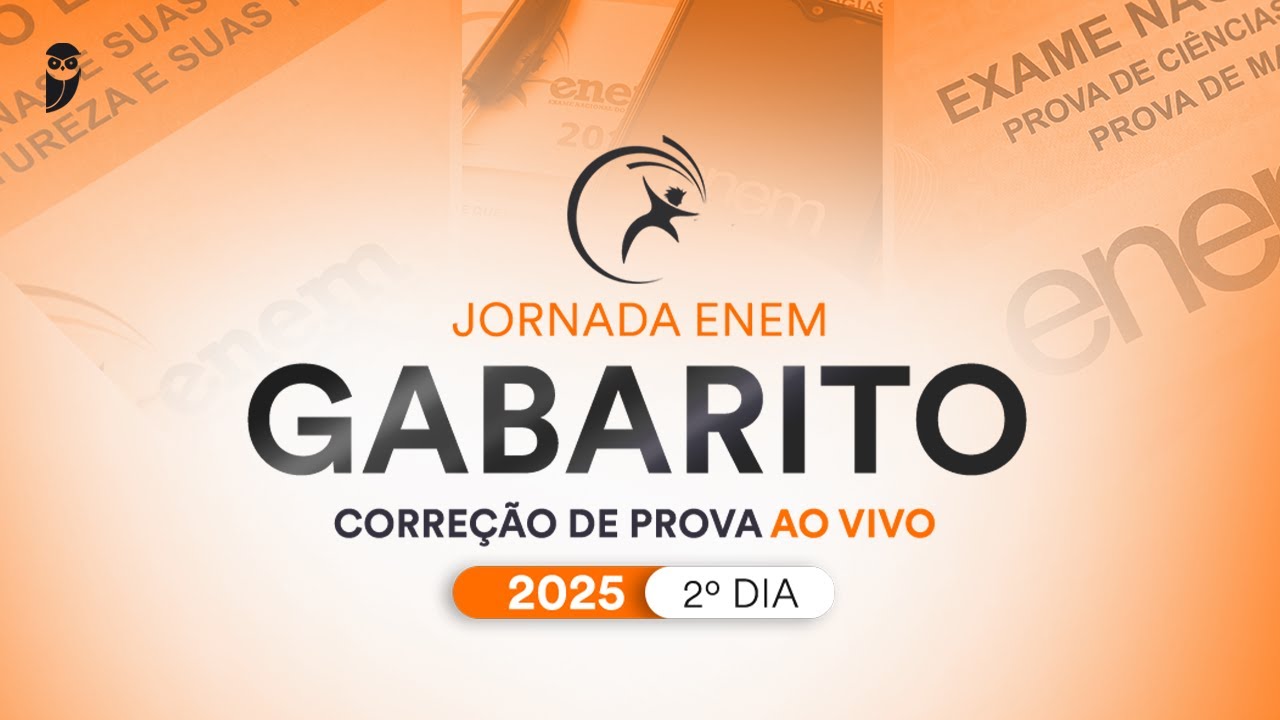 Gabarito ENEM 2025 2&ordm; dia &ndash; Corre&ccedil;&atilde;o de prova AO VIVO