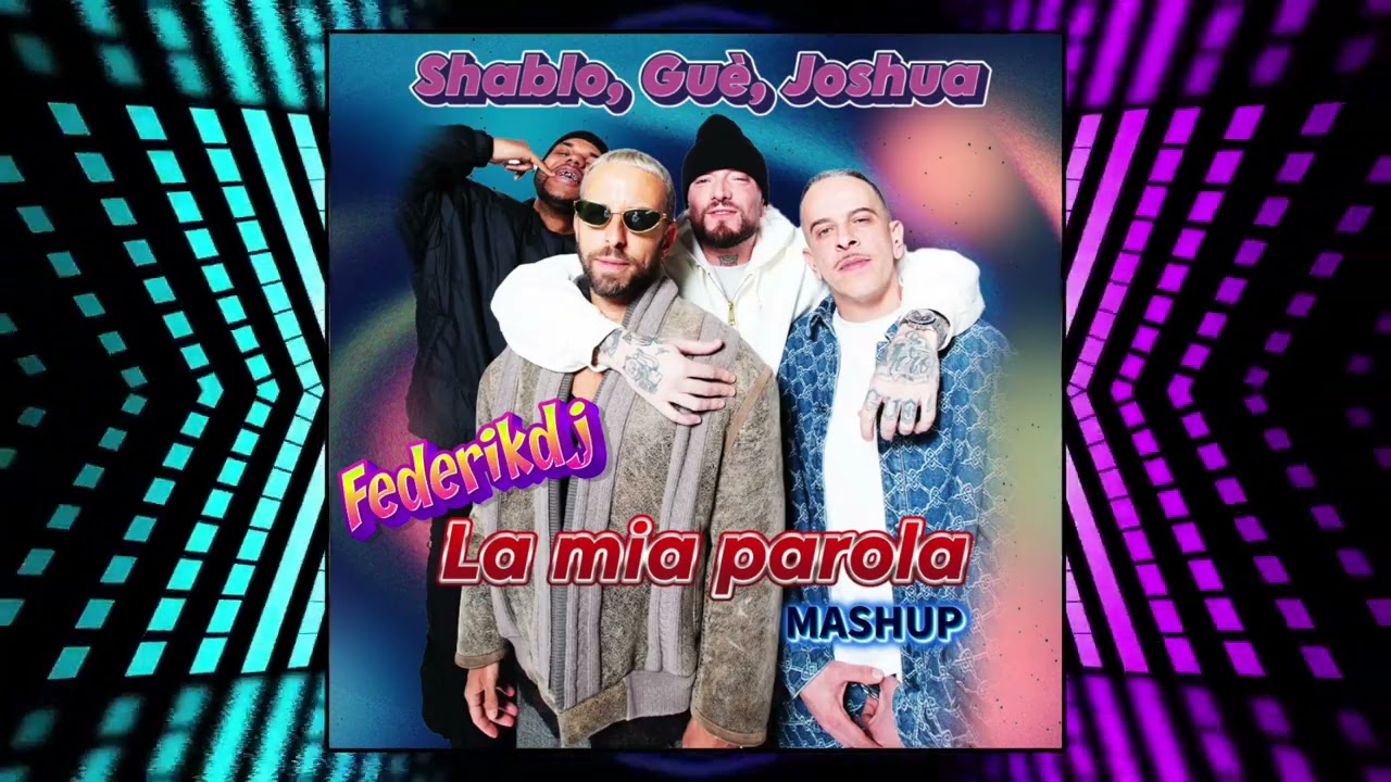 Shablo, Guè, Joshua   La Mia Parola REMIX ( by Federikdj )