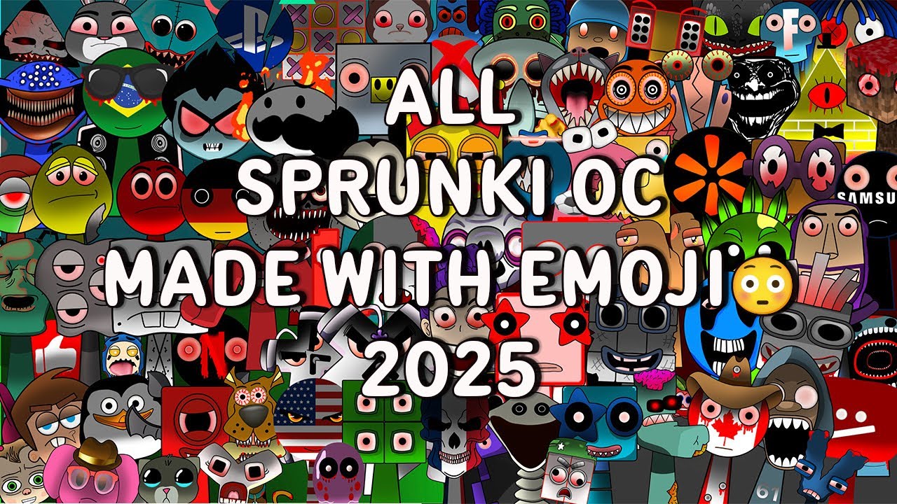 ALL SPRUNKI OC MADE WITH EMOJI 😳 (2025 Collection) ✍🏾🔥