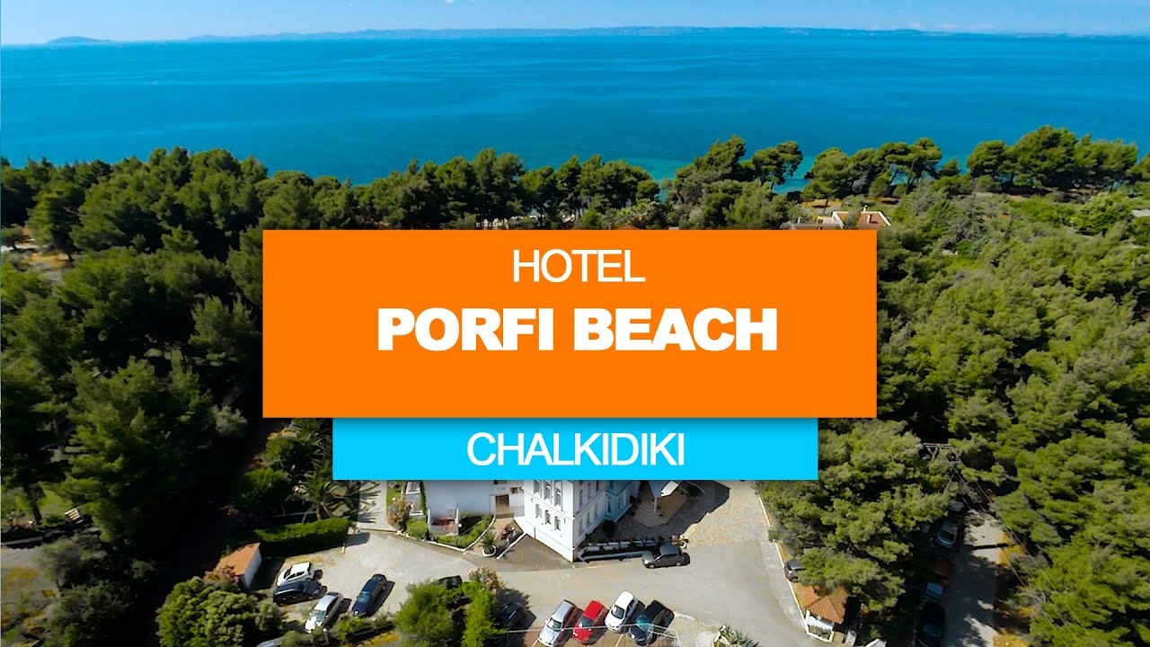 Hotel Porfi Beach - Nikiti - Chalkidiki - Grecja | Mixtravel