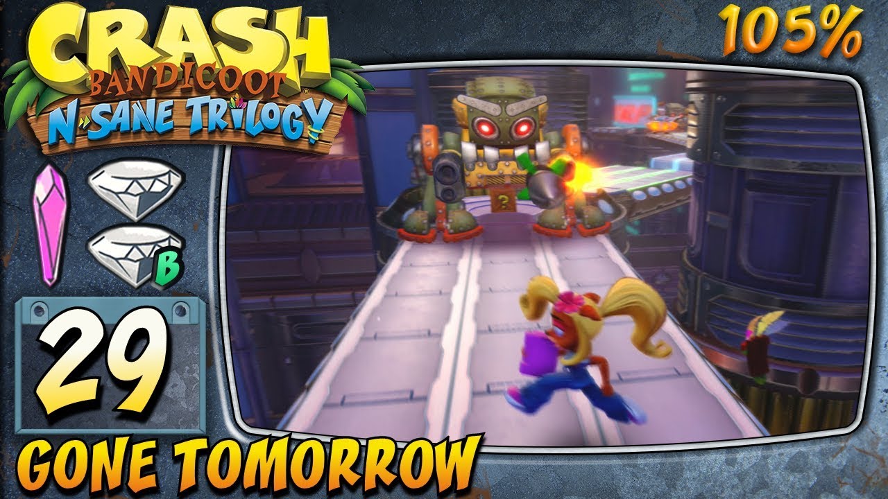 Crash Bandicoot 3 : N. Sane Trilogy (ITA)-29- Gone Tomorrow [105%]