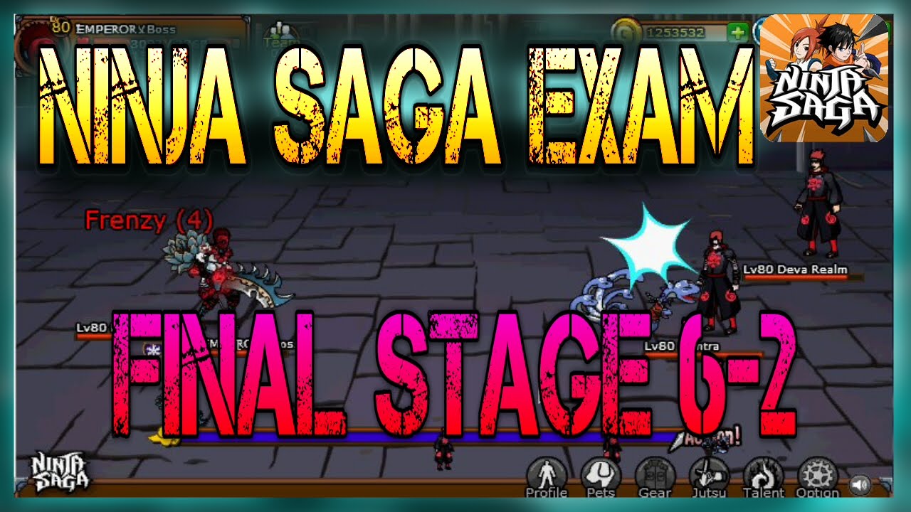 Ninja Saga Level 80 Exam Stage 6-2 [ Final Exam] [ Road to Ninja Tutor] { Hard mode } #2014