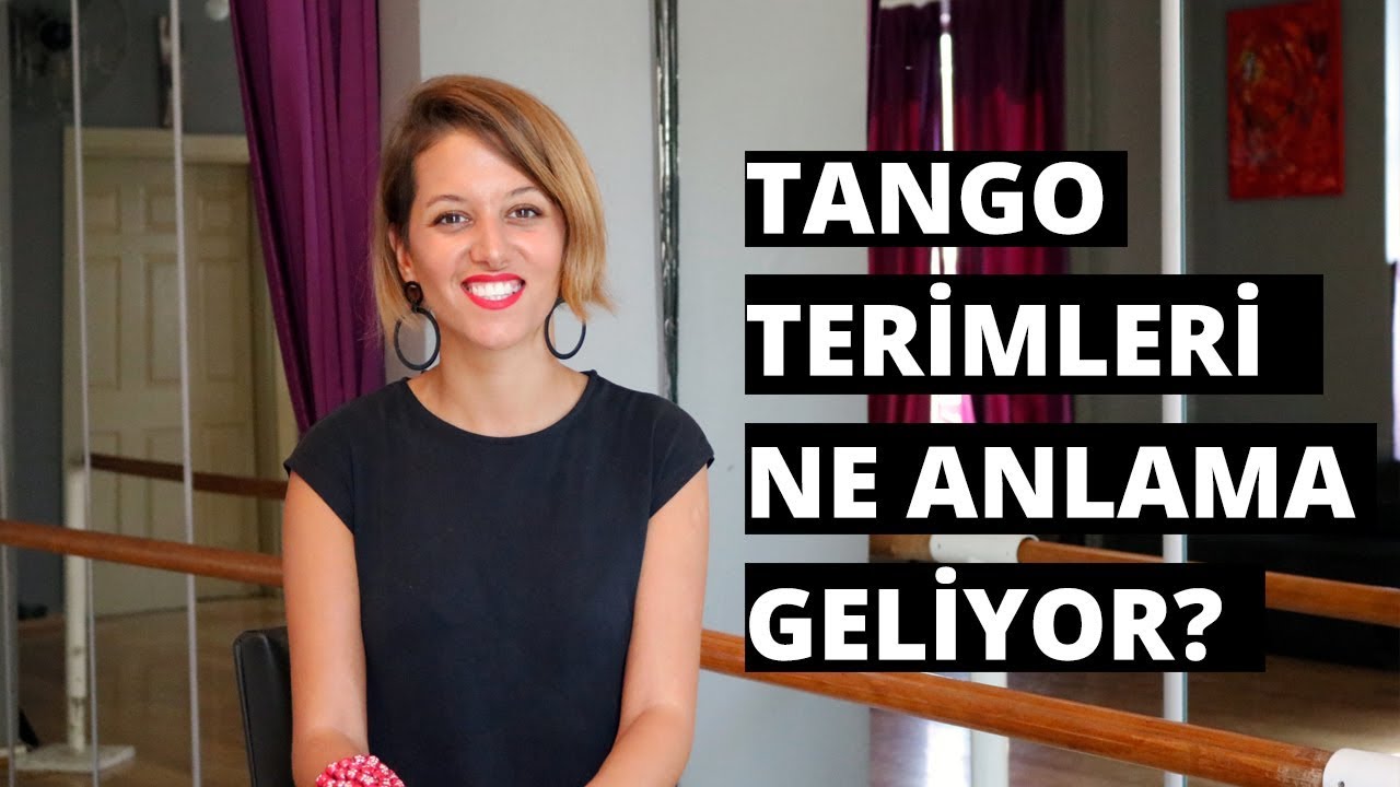 Tango Terimleri Ne Anlama Geliyor? | Cortina, Tanda, Milonga ve Daha Fazlası Nedir? | Ilgın Tetikcan