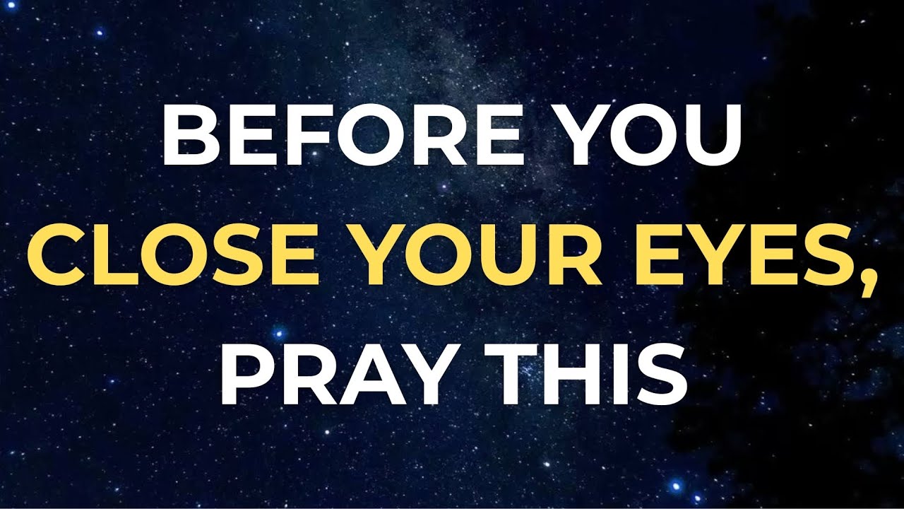 Watch What happens When You Say This Powerful Night Prayer For Adults