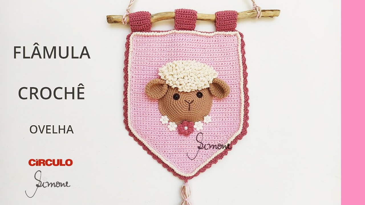 Flâmula de Crochê | Bandeirola de Crochê | Ovelha | Prof. Simone Eleotério | amigurumi crochet