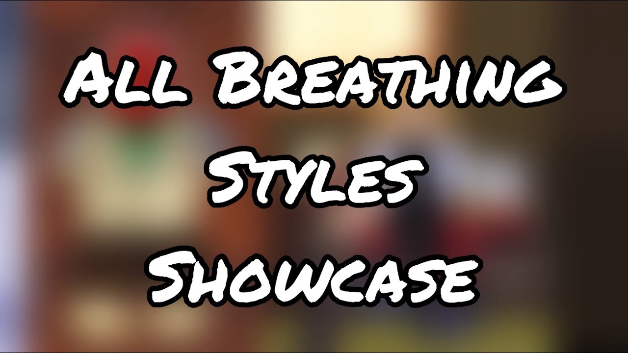 All Breathing Styles Showcase [Onikami Legacy]