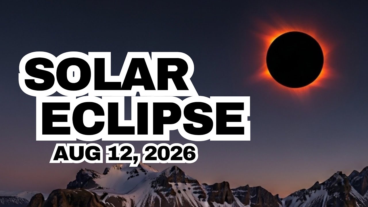 Total Solar Eclipse 2026 - Europe&rsquo;s Sky Goes Dark (Where to Be August 12)