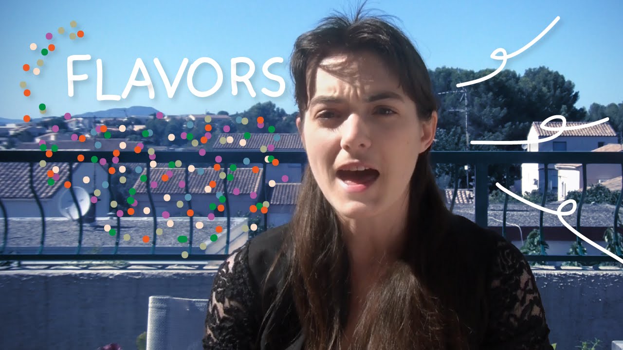 Weekly French Words with Lya - Flavors