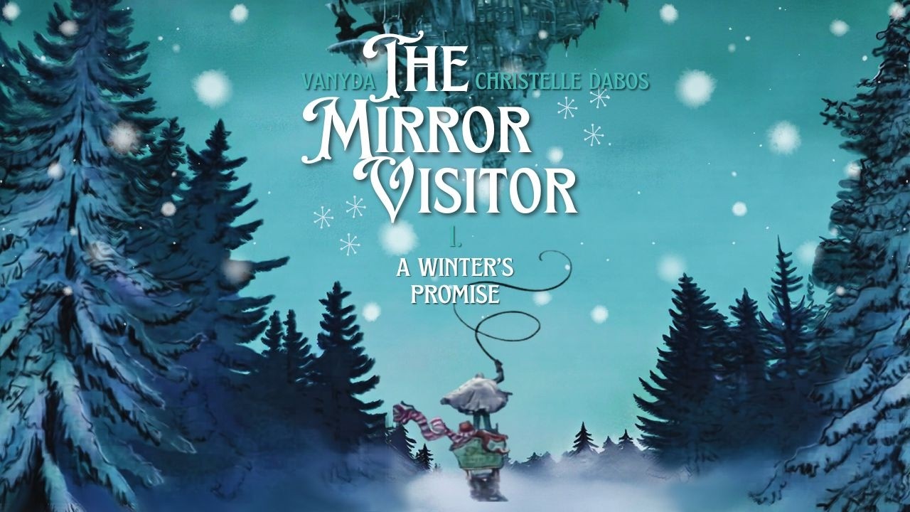 The Mirror Visitor: A Winter's Promise