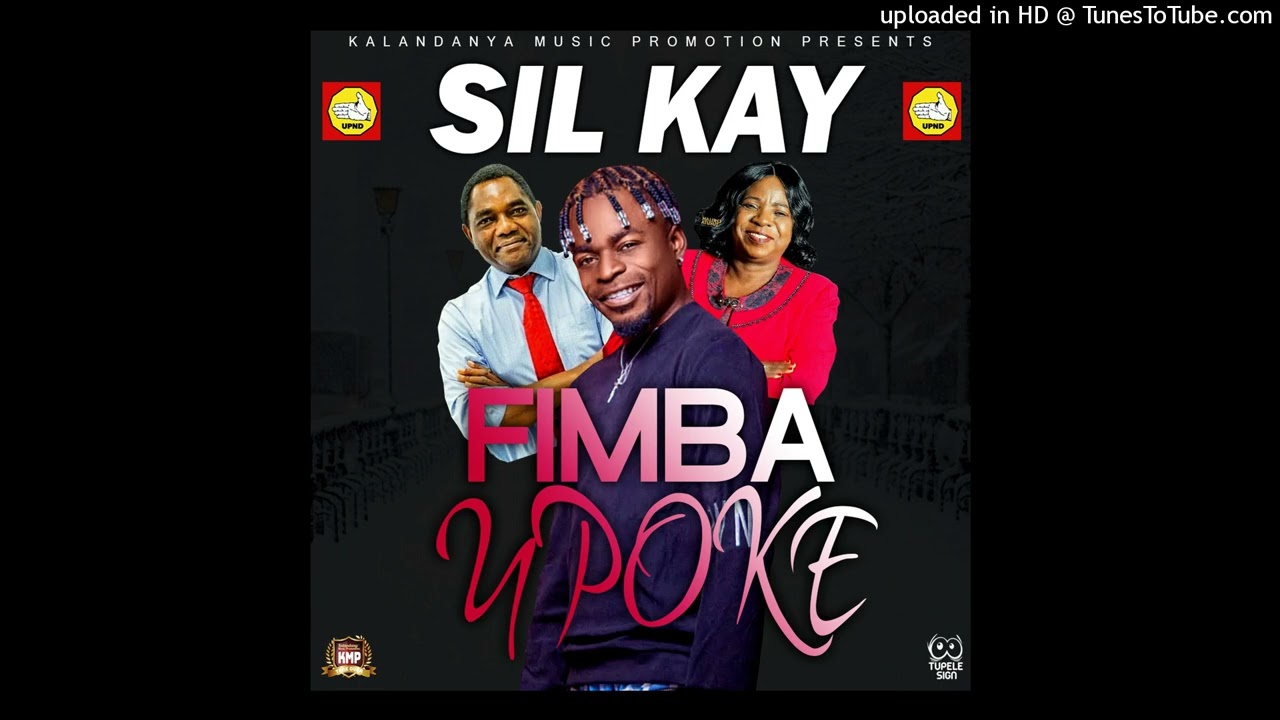 Sil Kay - Fimba Upoke (Bally Kontolola) #KMP