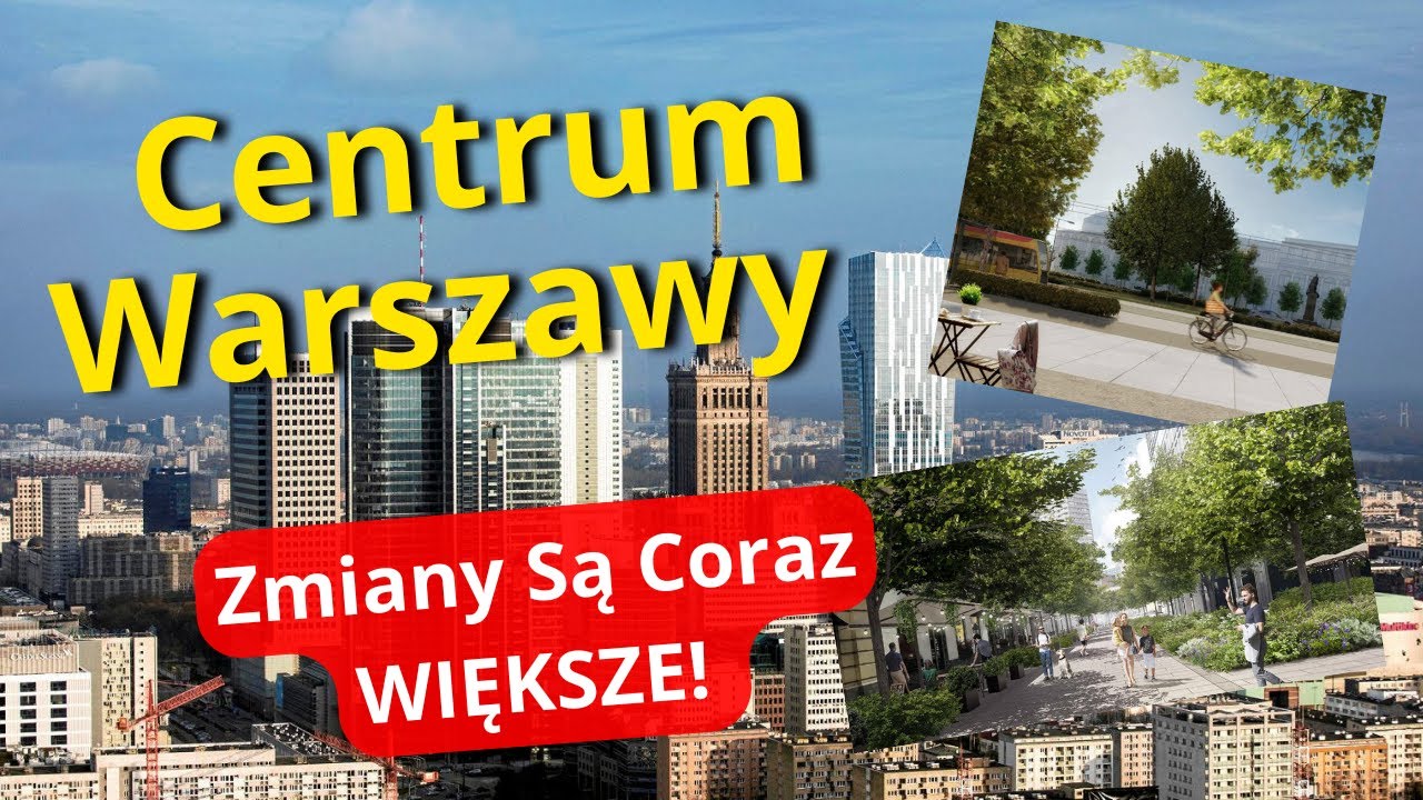 ZMIANY PRZYSPIESZAJĄ! Centrum Warszawy Przechodzi Wielką Metamorfozę! Ulica Marszałkowska i Złota!