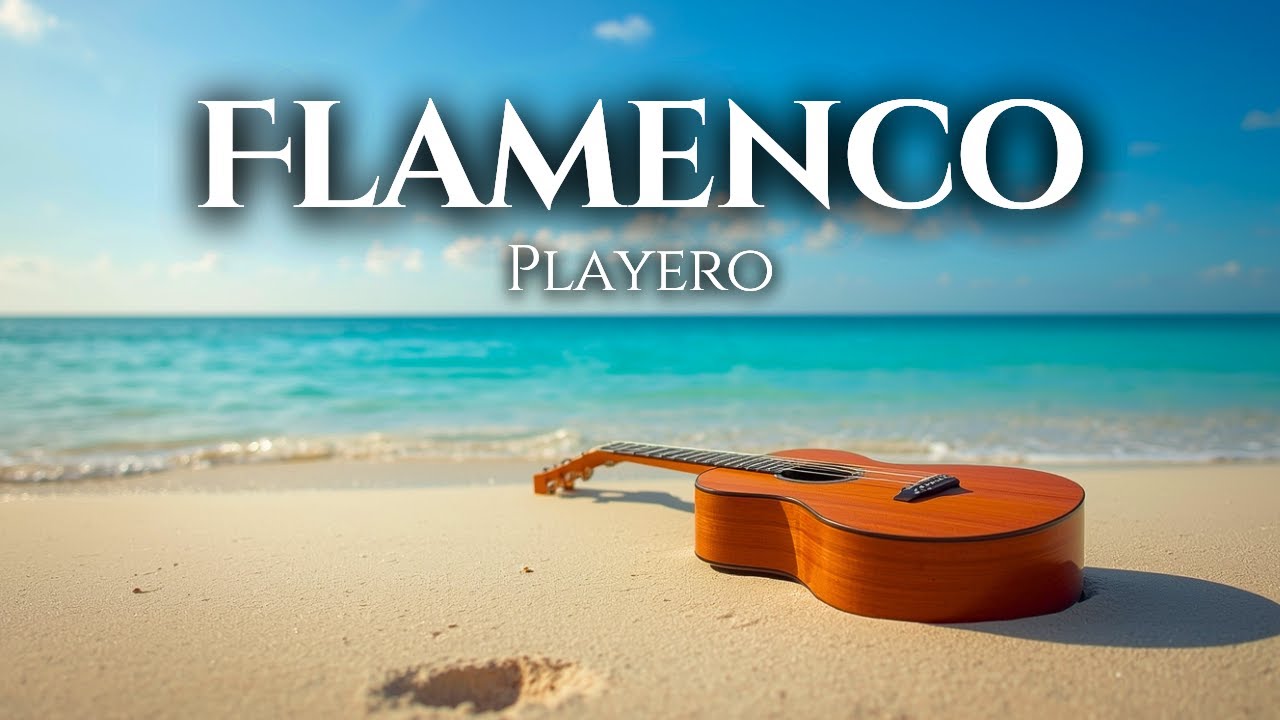 Flamenco Playero | Flamenco Guitar | Verano Eterno | Insp. Chambao, El Kanka, Vanesa Martín