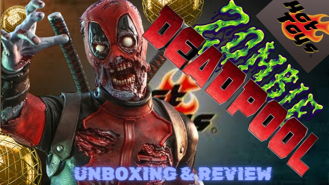ZOMBIE DEADPOOL. HOT TOYS. (UNBOXING & REVIEW EN ESPA&Ntilde;OL)