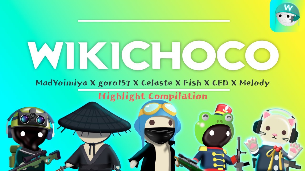 Wikichoco Montage Compilation | Milkchoco