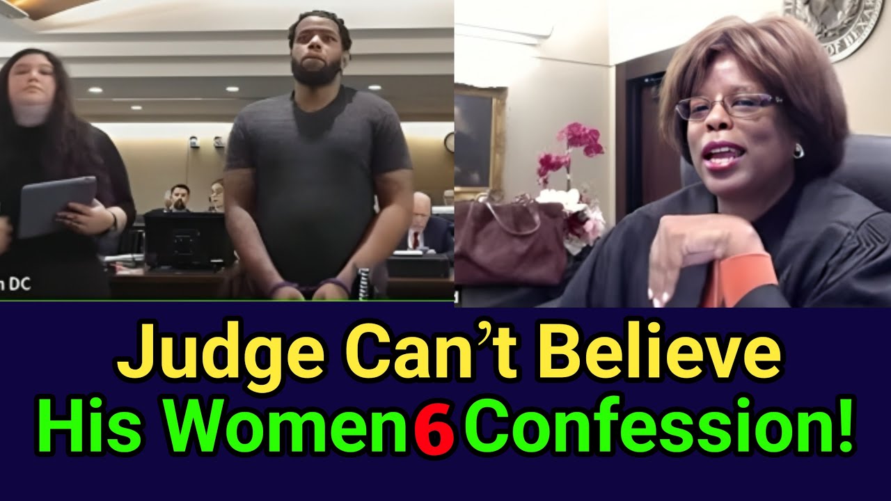 judge boyd can believe his women 6 confession