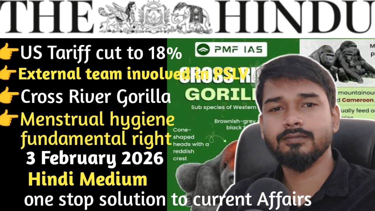 3 February 2026 | The Hindu Newspaper Analysis Today | Editorial Analysis | Current Affairs Today |